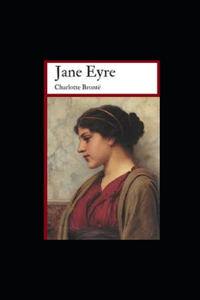 Jane Eyre ou Les Mémoires d'une institutrice illustree