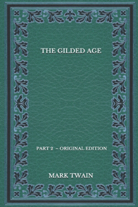 The Gilded Age