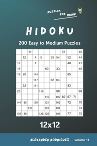 Puzzles for Brain - Hidoku 200 Easy to Medium Puzzles 12x12 vol.11