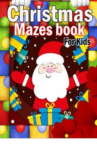 Christmas Mazes book for kids