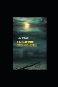 La Guerre des mondes illustrée