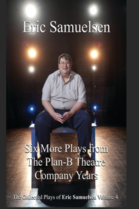 Six More Plays from the Plan-B Theatre Company Years