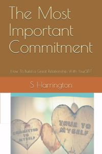 The Most Important Commitment
