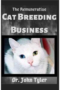 The Remunerative Cat Breeding Business
