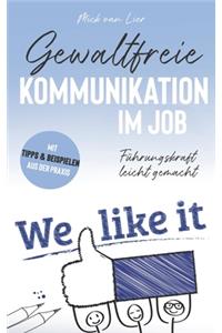 Gewaltfreie Kommunikation im Job