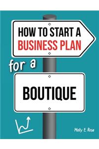 How To Start A Business Plan For A Boutique