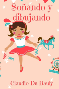 Soñando y dibujando