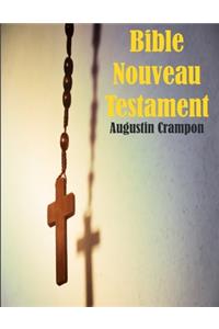 Bible Le Nouveau Testament