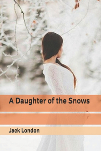 A Daughter of the Snows