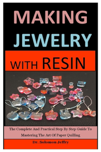 Making Jewelry With Resin