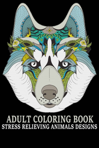 Adult Coloring Book Stress Relieving Animals Designs