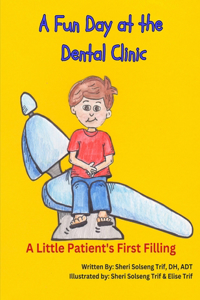 A Fun Day at the Dental Clinic