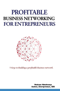 Profitable Business Networking for Entrepreneurs