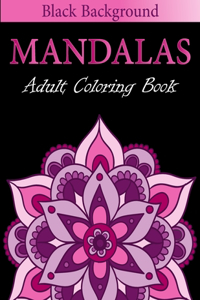 black background Mandalas adult coloring book