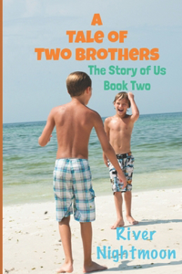 Tale of Two Brothers