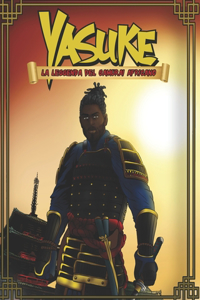 Yasuke La leggenda del samurai africano