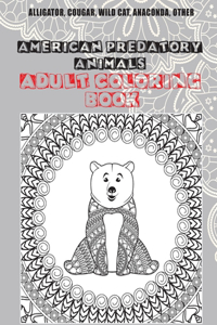 American Predatory Animals - Adult Coloring Book - Alligator, Cougar, Wild cat, Anaconda, other