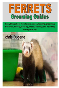 Ferrets Grooming Guides