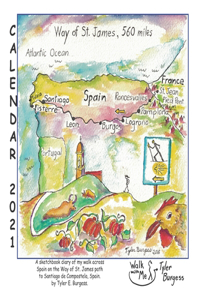 Way of St. James, Spain Calendar 2021: El Camino sketchbook