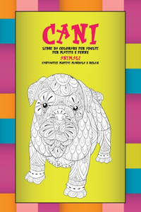 Libri da colorare per adulti per matite e penne - Fantastici motivi Mandala e relax - Animali - Cani