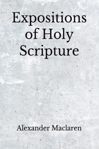 Expositions of Holy Scripture