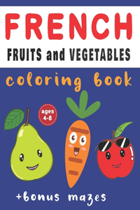 French Fruits And Vegetables Coloring Book