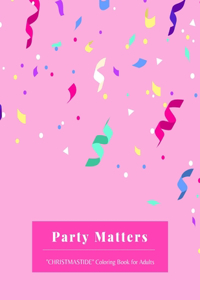 Party Matters