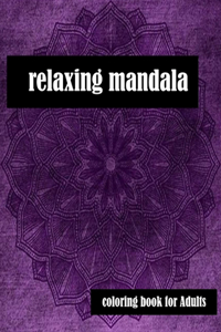 relaxing mandala coloring book for Adults