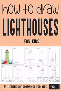 How to Draw Lighthouses for Kids - Vol 1