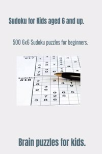 Sudoku for Kids Aged 6 & Up.