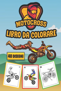 Motocross Libro da Colorare ( 40 DISEGNI )
