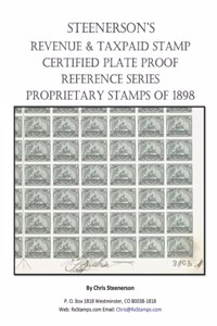 Steenerson's Revenue Taxpaid Stamp Certified Plate Proof Reference Series - Battleship Proprietary Stamps of 1898