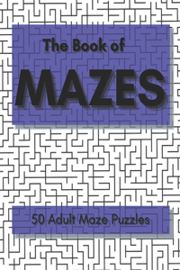 The Book of Mazes