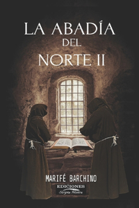 La Abadía del Norte II