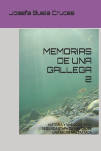 Memorias de Una Gallega 2
