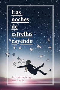 noches de estrellas cayendo