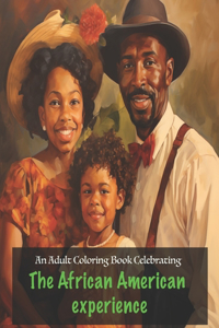 Adult Coloring Book Celebrating The African American experience