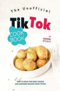 Unofficial TikTok Cookbook