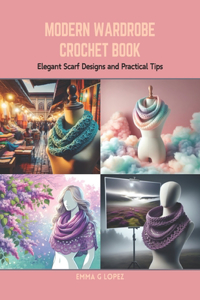 Modern Wardrobe Crochet Book