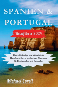 Spanien & Portugal Reiseführer 2024