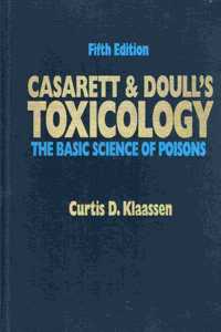 Casarett and Doull's Toxicology: The Basic Science of Poisons