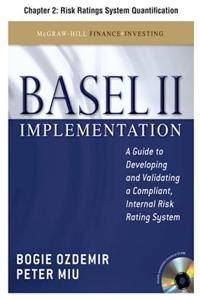 Basel II Implementation, Chapter 2 - Risk Ratings System Quantification