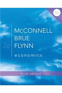 Economics Brief Edition with Connect Access Card