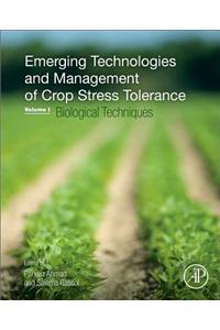 Emerging Technologies and Management of Crop Stress Tolerance