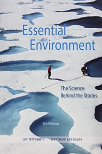 Essential Environment: The Science Behind the Stories; Modified Masteringenvironmentalscience with Pearson Etext -- Valuepack Access Card --
