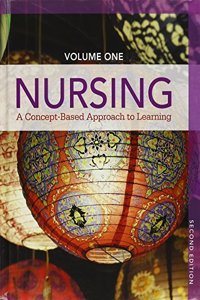 Nursing: A Concept-Based Approach to Learning, Vol. 1 & 2, Revised & Clinical Nursing Skills: A Concept-Based Approach to Learning, Vol. 3 & Real Nursing Skills 2.0 for Skills -- Access Card Package