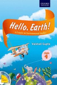 Hello, Earth! A Course In Environmental Studies For Class 4