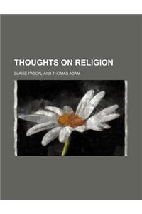 Thoughts on Religion