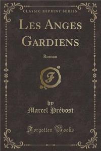 Les Anges Gardiens