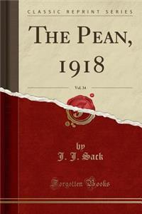 The Pean, 1918, Vol. 34 (Classic Reprint)